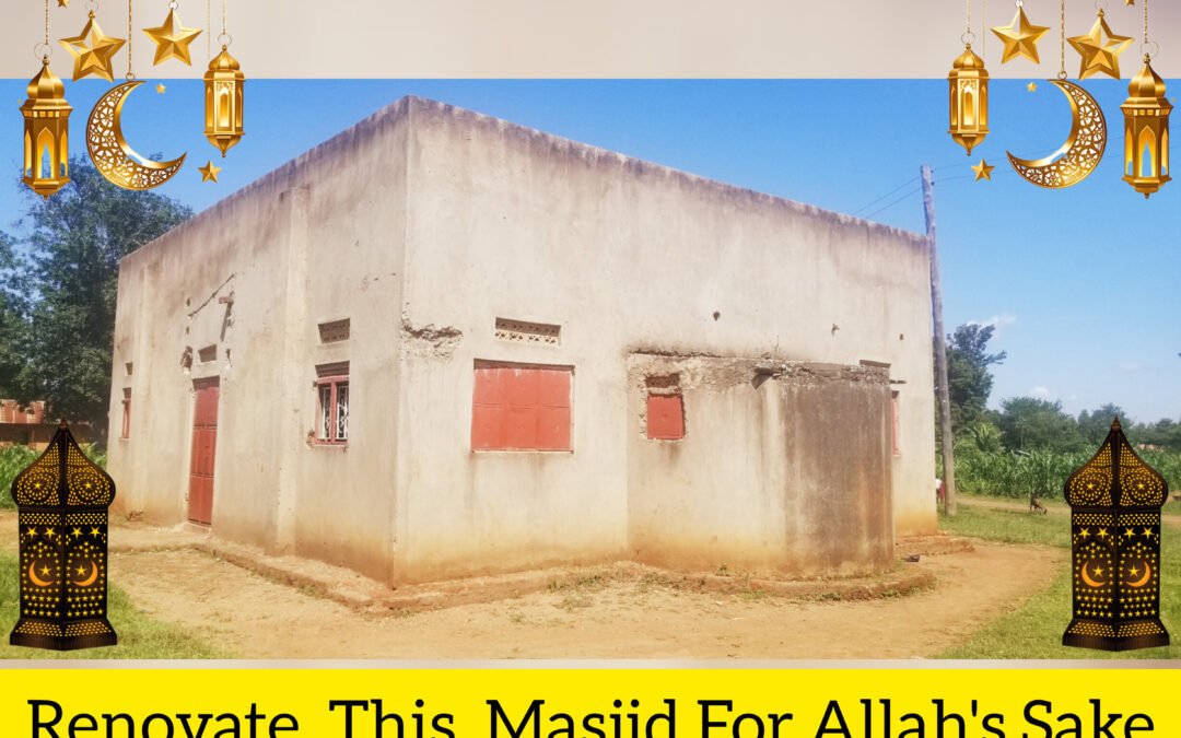 Renovate This Masjid For Allah’s Sake in Uganda 🇺🇬
